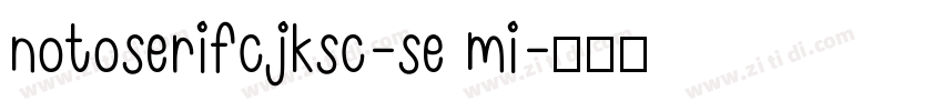 notoserifcjksc-se mi字体转换